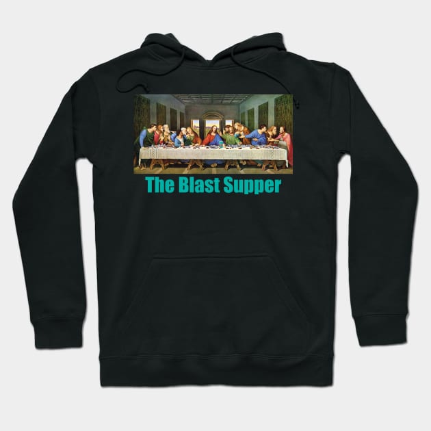 The Blast Supper Hoodie by BlimpCo